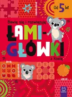 Okładka: Bawię się i rozwiązuję ŁAMIGŁÓWKI z koalą. Od 5 lat