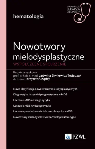 Okładka: Nowotwory mielodysplastyczne. Współczesne spojrzenie