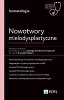 Okładka: Nowotwory mielodysplastyczne. Współczesne spojrzenie