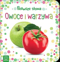 Okładka: Pierwsze słowa maluszka. Owoce i warzywa
