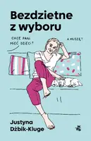 Okładka: Bezdzietne z wyboru