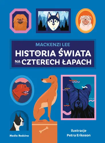 Okładka: Historia świata na czterech łapach