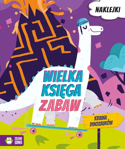 Okładka: Wielka księga zabaw. Kraina dinozaurów