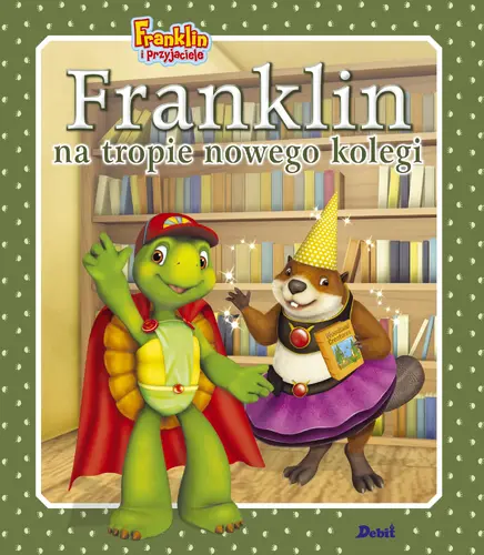 Okładka: Franklin na tropie nowego kolegi