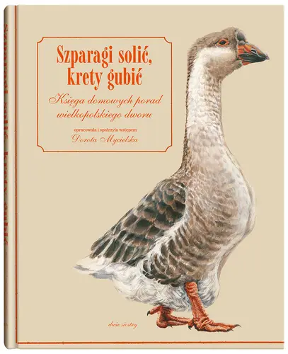 Okładka: Szparagi solić, krety gubić