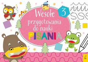 Okładka: Wesołe przygotowania do nauki pisania 3