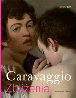 Okładka: Caravaggio. Zbliżenia
