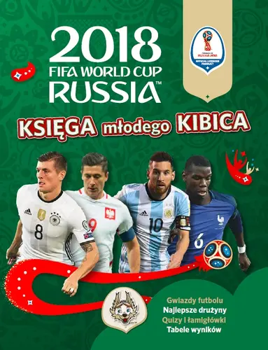 Okładka: FIFA Księga Młodego Kibica World Cup Russia 2018