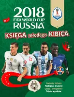 Okładka: FIFA Księga Młodego Kibica World Cup Russia 2018
