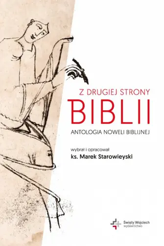 Okładka: Z drugiej strony Biblii. Antologia noweli biblijnej