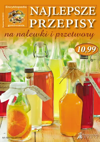 Okładka: Najlepsze przepisy na nalewki i przetwory