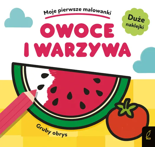 Okładka: Moje pierwsze malowanki. Owoce i warzywa