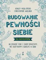 Okładka: Budowanie pewności siebie – dla nastolatków