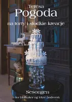 Okładka: Pogoda na torty i słodkie kreacje