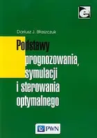 Okładka: Podstawy prognozowania, symulacji i sterowania optymalnego
