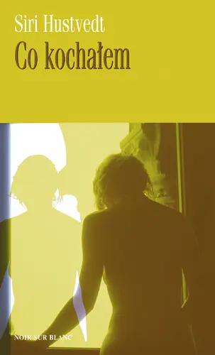 Okładka: Co kochałem