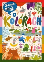 Okładka: Opowiem ci, mamo, o kolorach