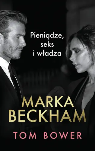 Okładka: Marka Beckham Pieniądze, seks i władza