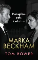 Okładka: Marka Beckham Pieniądze, seks i władza