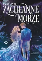 Okładka: Zachłanne morze