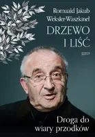 Okładka: Liść i drzewo. Powrót do wiary przodków