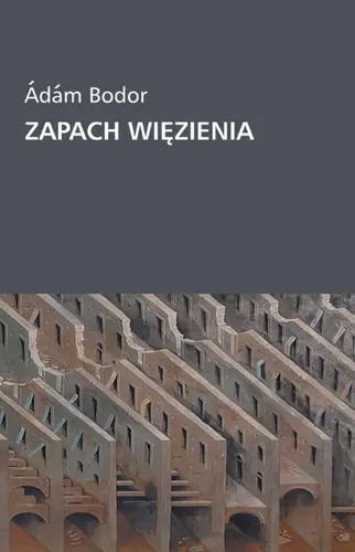Okładka: Zapach więzienia. Odpowiedzi na pytania Zsófii Balla
