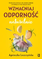 Okładka: Wzmacniaj odporność naturalnie