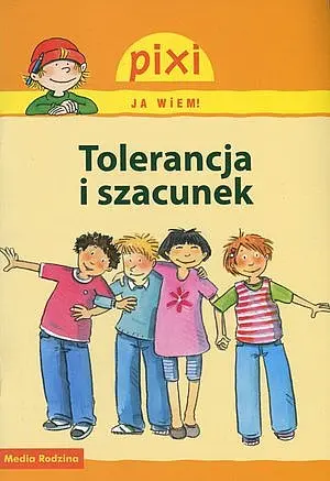 Okładka: Tolerancja i szacunek. Pixi Ja wiem!