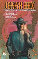 Okładka: Tylko zacni umierają młodo, tom 4. Jonah Hex