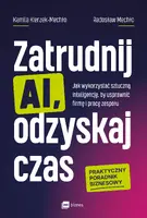 Okładka: Zatrudnij AI, odzyskaj czas