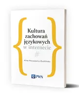 Okładka: Kultura zachowań językowych w internecie
