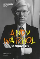 Okładka: Andy Warhol. Srebrny lis