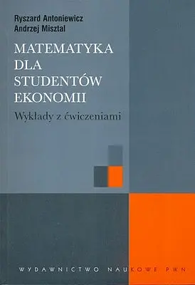 Okładka: Matematyka dla studentów ekonomii. Wykłady z ćwiczeniami