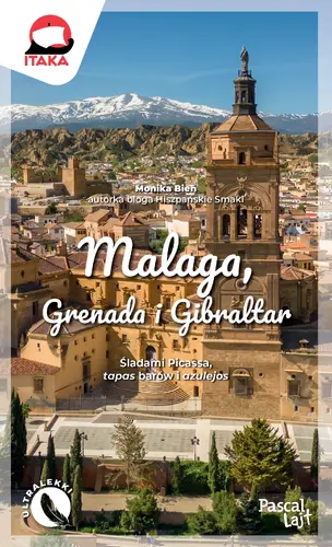 Okładka: Malaga, Grenada i Gibraltar