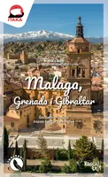 Okładka: Malaga, Grenada i Gibraltar