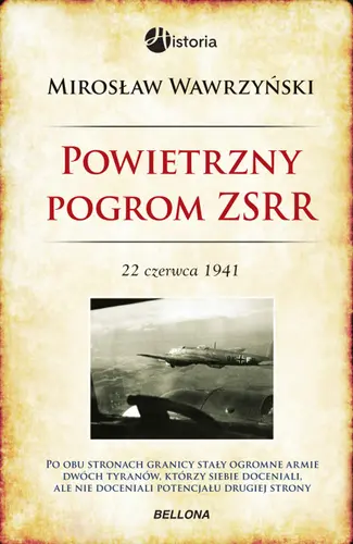 Okładka: Powietrzny pogrom ZSRR. 22 czerwca 1941