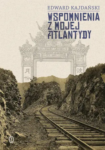 Okładka: Wspomnienia z mojej Atlantydy