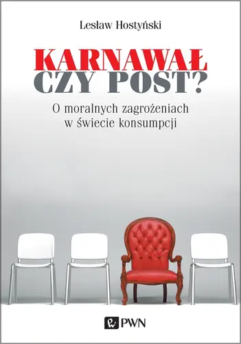 Okładka: Karnawał czy post? O moralnych zagrożeniach w świecie konsumpcji