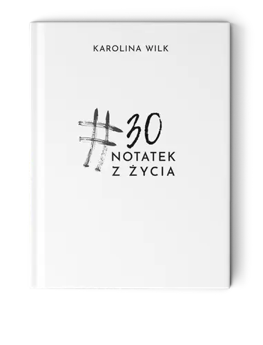 Okładka: #30 notatek z życia