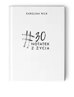 Okładka: #30 notatek z życia