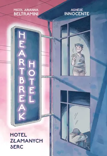 Okładka: Heartbreak Hotel. Hotel Złamanych Serc