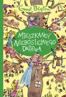 Okładka: Mieszkańcy Niebosiężnego Drzewa