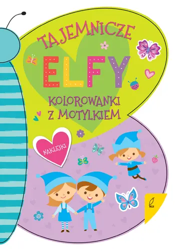 Okładka: Kolorowanka z motylkiem. Tajemnicze elfy