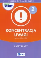 Okładka: Pewny Start Zajęcia rewalidacyjne Poziom 2 Koncentracja uwagi Karty pracy