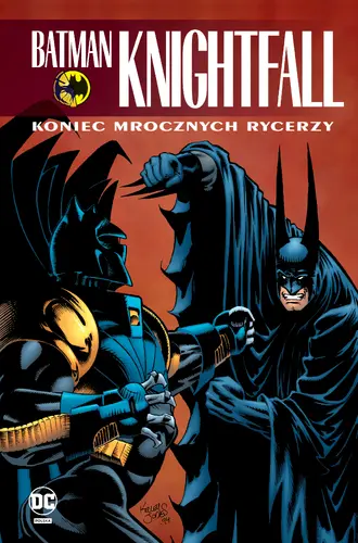 Okładka: Batman. Knightfall. Koniec Mrocznych Rycerzy. Tom 4