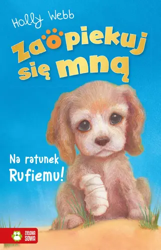 Okładka: Zaopiekuj się mną. Na ratunek Rufiemu