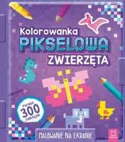 Okładka: Kolorowanka pikselowa z naklejkami. Zwierzęta