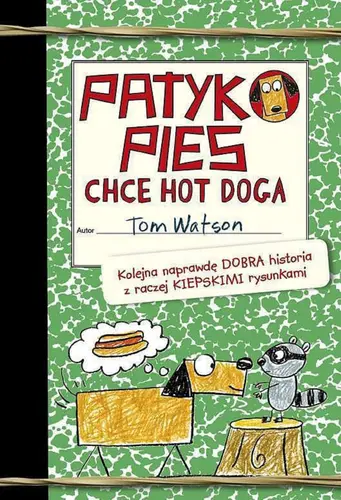 Okładka: Patykopies chce hot doga
