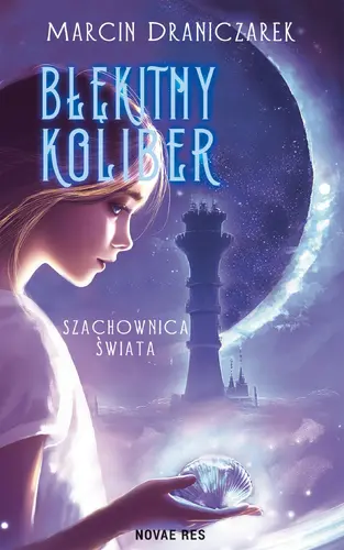 Okładka: Błękitny Koliber. Szachownica Świata