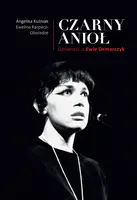 Okładka: Czarny Anioł. O Ewie Demarczyk